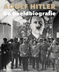 Adolf Hitler. De beeldbiografie - Erik Somers