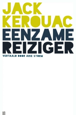 Eenzame reiziger - Jack Kerouac