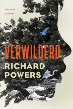 Verwilderd - Richard Powers