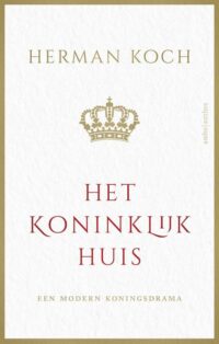 Het Koninklijk Huis - Herman Koch