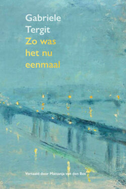 Zo was het nu eenmaal - Gabriele Tergit