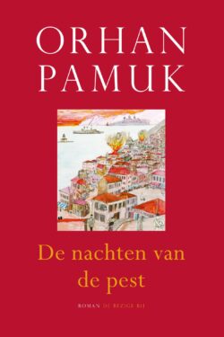 De nachten van de pest - Orhan Pamuk