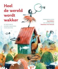 Heel de wereld wordt wakker - Jaap Robben