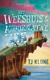 Het weeshuis in de azuurblauwe zee - TJ Klune