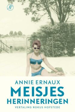 Meisjesherinneringen - Annie Ernaux