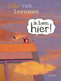 Ik ben hier! - Joke van Leeuwen