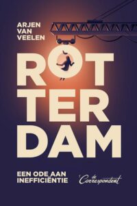 Rotterdam - Arjen van Veelen