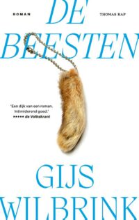 De beesten - Gijs Wilbrink