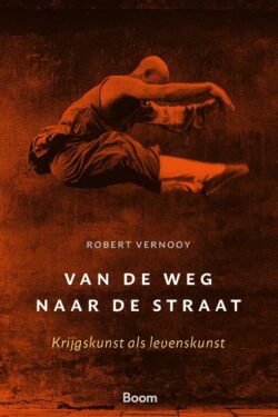 Van de weg naar de straat - Robert Vernooy