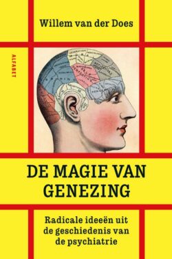 De magie van genezing - Willem van der Does