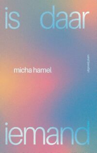 Is daar iemand - Micha Hamel