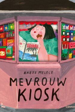 Mevrouw Kiosk - Anete Melece