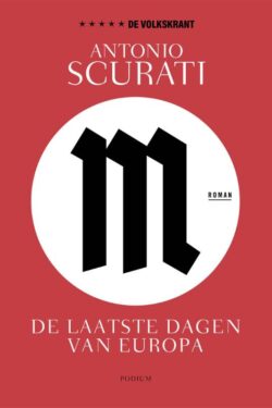 M. De laatste dagen van Europa - A. Scurati