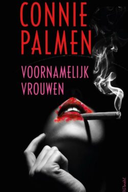 Voornamelijk vrouwen - Connie Palmen