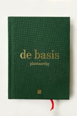 De basis plantaardig - Pieter-Jan Lint