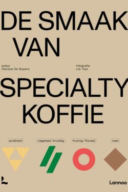 De smaak van specialty koffie -