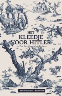 Het kleedje voor Hitler - Bas von Benda-Beckman