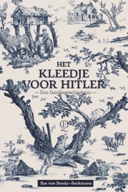 Het kleedje voor Hitler - Bas von Benda-Beckman