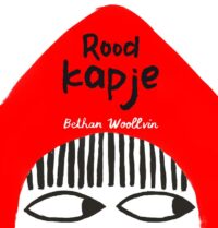 Roodkapje - Bethan Woollvin