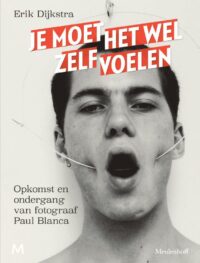 Je moet het zelf wel voelen - Erik Dijkstra