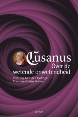 Over de wetende onwetendheid - Nicolaus Cusanus