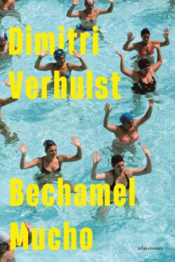 Bechamel Mucho - Dimitri Verhulst 1