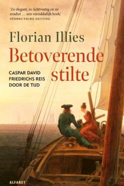 Betoverende stilte - Florian Illies