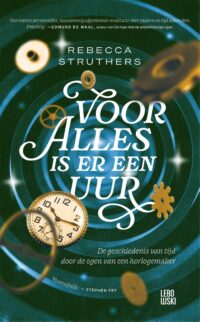 Voor alles is er een uur - R. Struthers